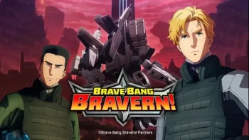 Yuuki Bakuhatsu Bang Bravern (EP1 : EP12)